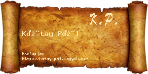 Kátay Pál névjegykártya